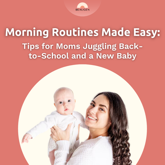 Morning Routines Made Easy: Tips for Moms Juggling Back-to-School and a New Baby