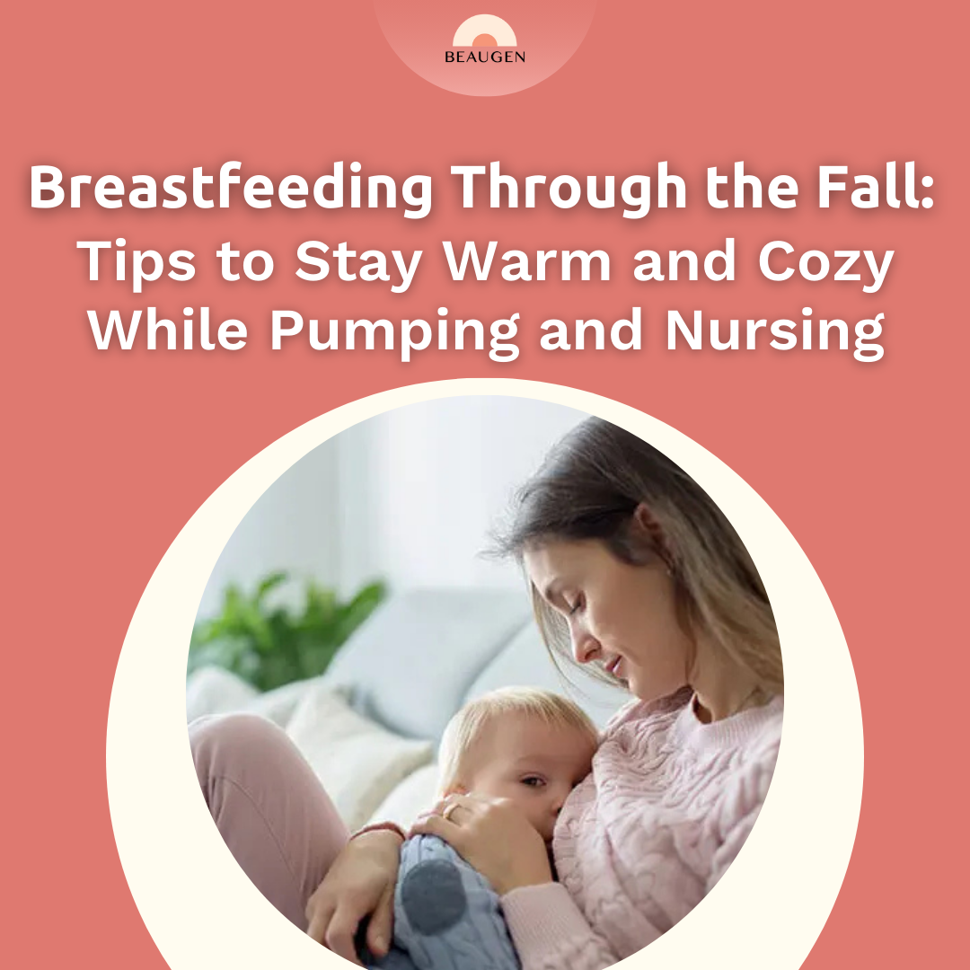 Breastfeeding Through the Fall: Tips to Stay Warm and Cozy While Pumping and Nursing