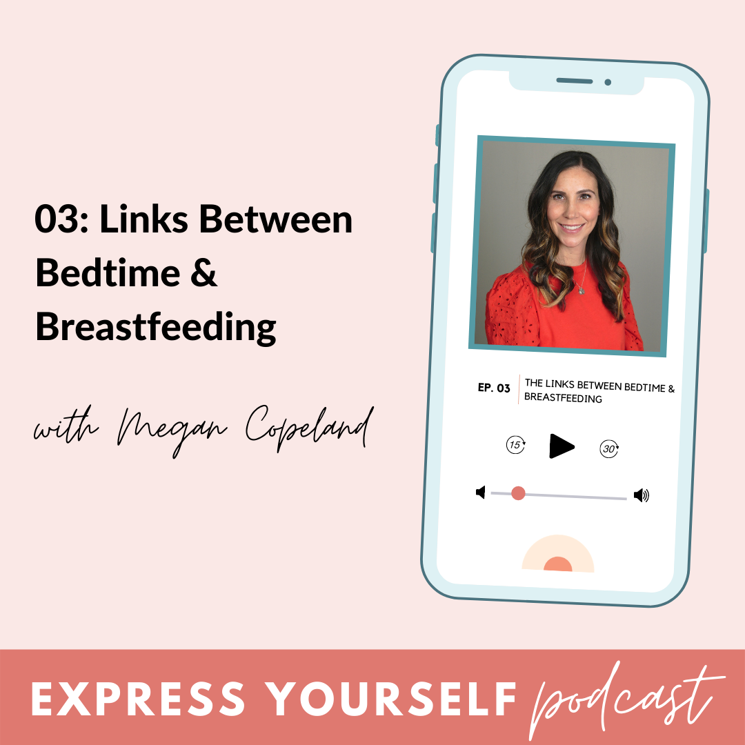 BeauGen Express Yourself Episode 03: The Links Between Bedtime and Breastfeeding
