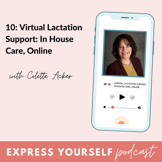 BeauGen Express Yourself Podcast Episode 10: Virtual Lactation Support: In House Care, Online