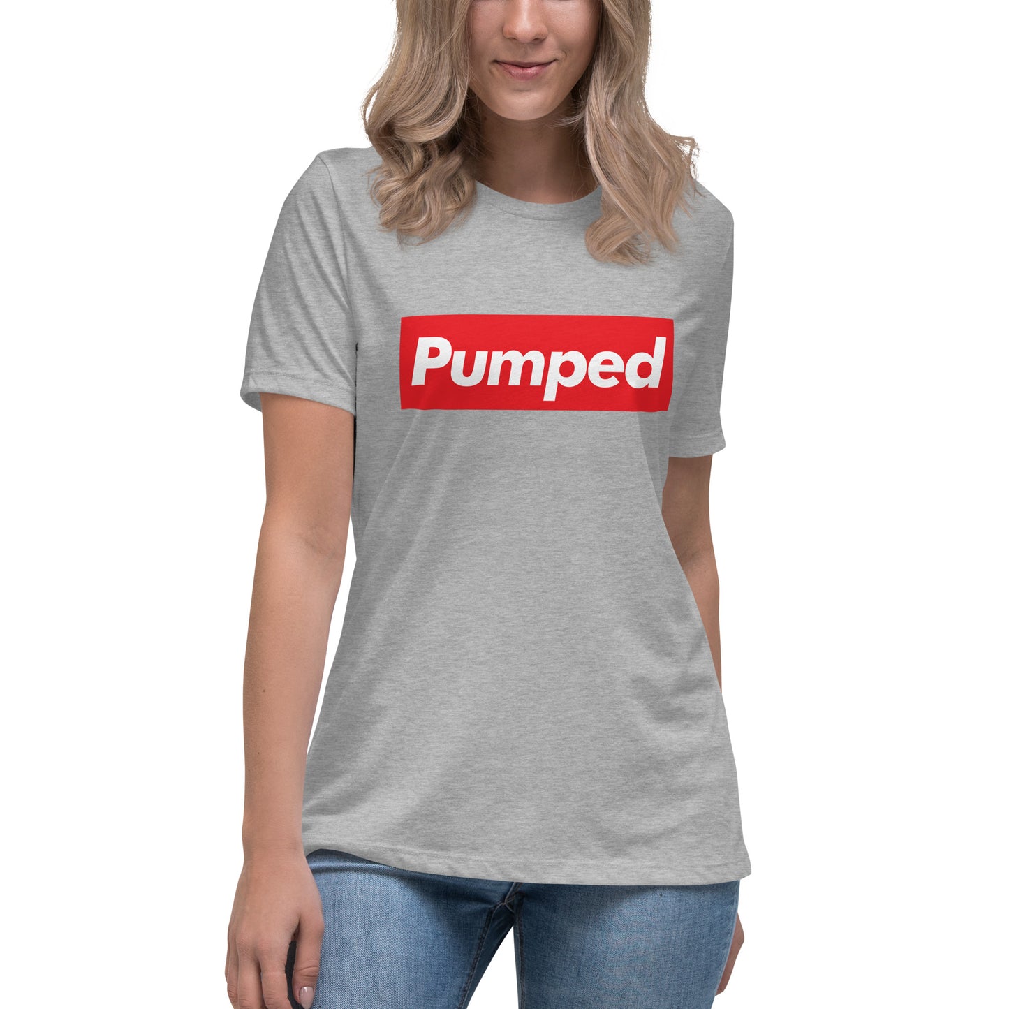 Pumped - Women's Relaxed T-Shirt