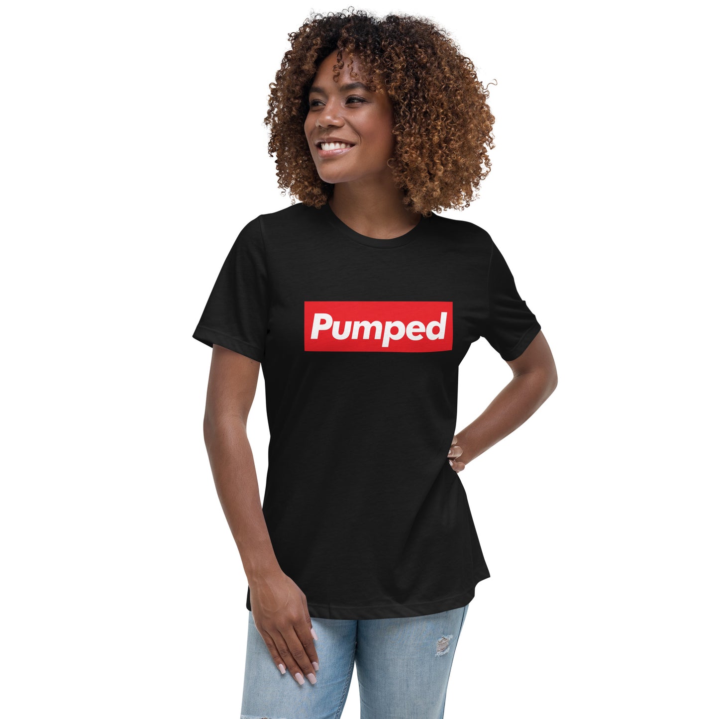 Pumped - Women's Relaxed T-Shirt