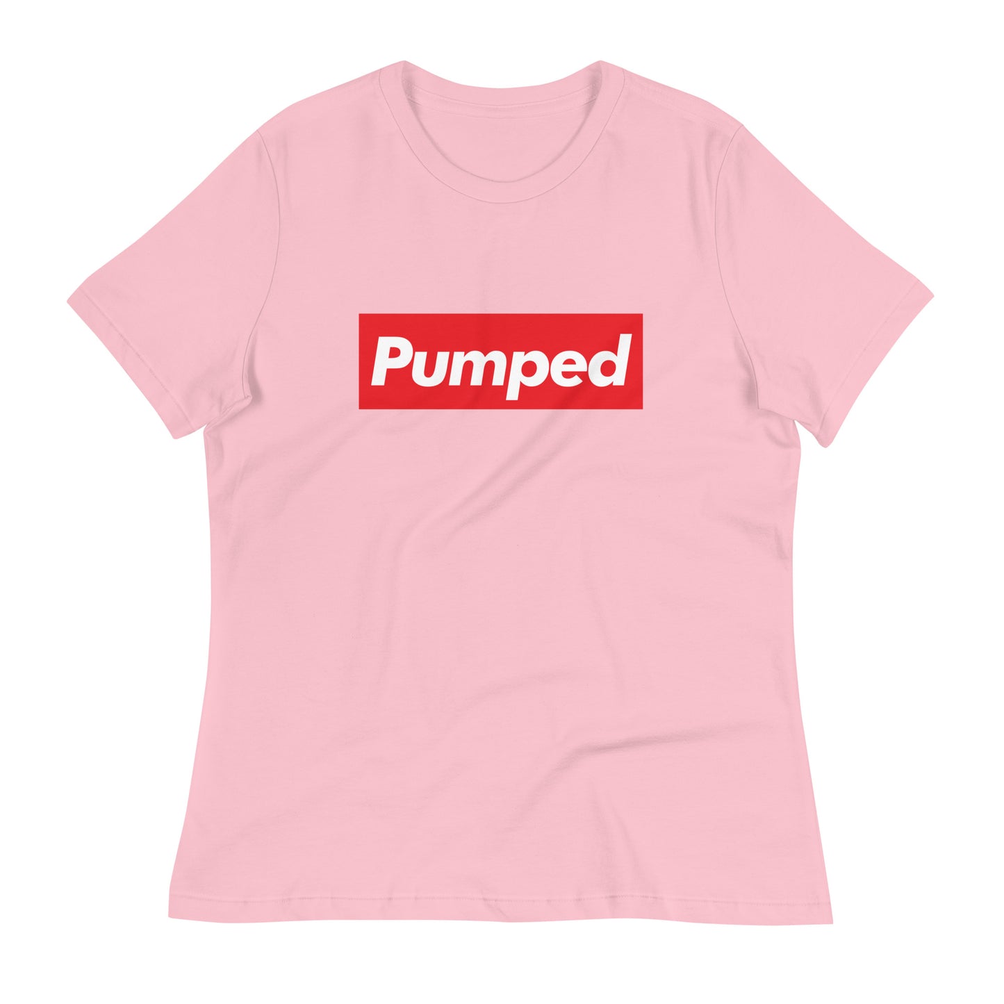 Pumped - Women's Relaxed T-Shirt